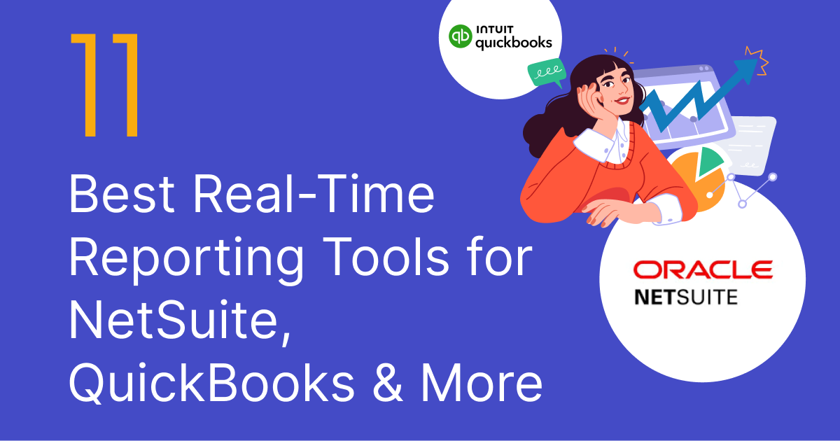 11 Best Real-Time Reporting Tools for NetSuite and QuickBooks
