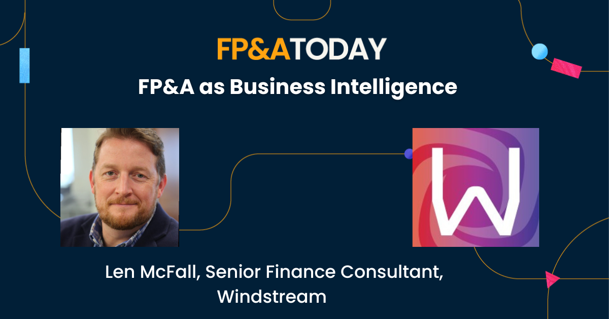 FP&A as Business Intelligence – Len McFall 