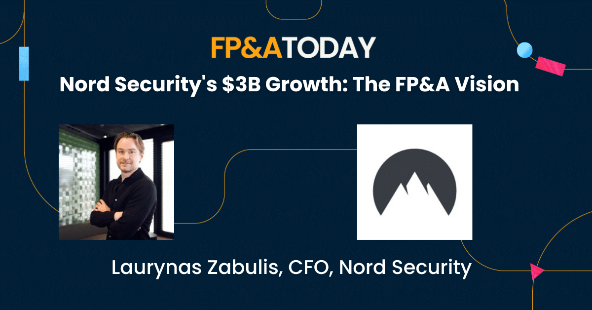 Nord Security’s $3B Growth: The FP&A Vision 